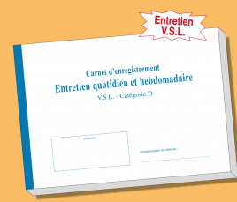 Carnet VSL - Entretien Quotidien et Hebdomadaire